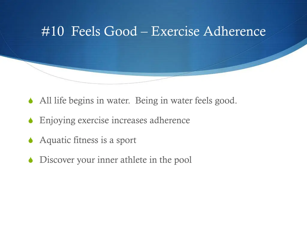 10 feels good exercise adherence