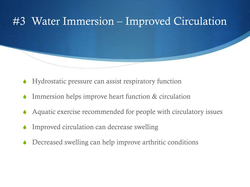 3 water immersion improved circulation