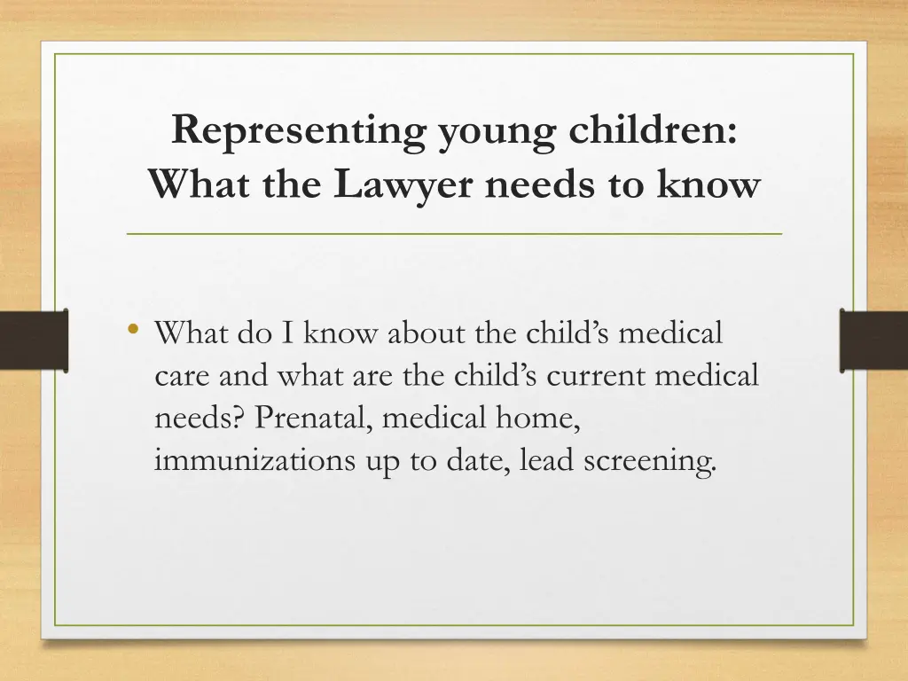 representing young children what the lawyer needs
