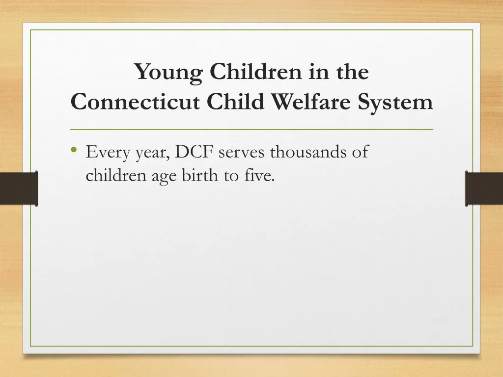 young children in the connecticut child welfare