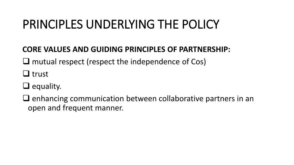 principles underlying the policy principles