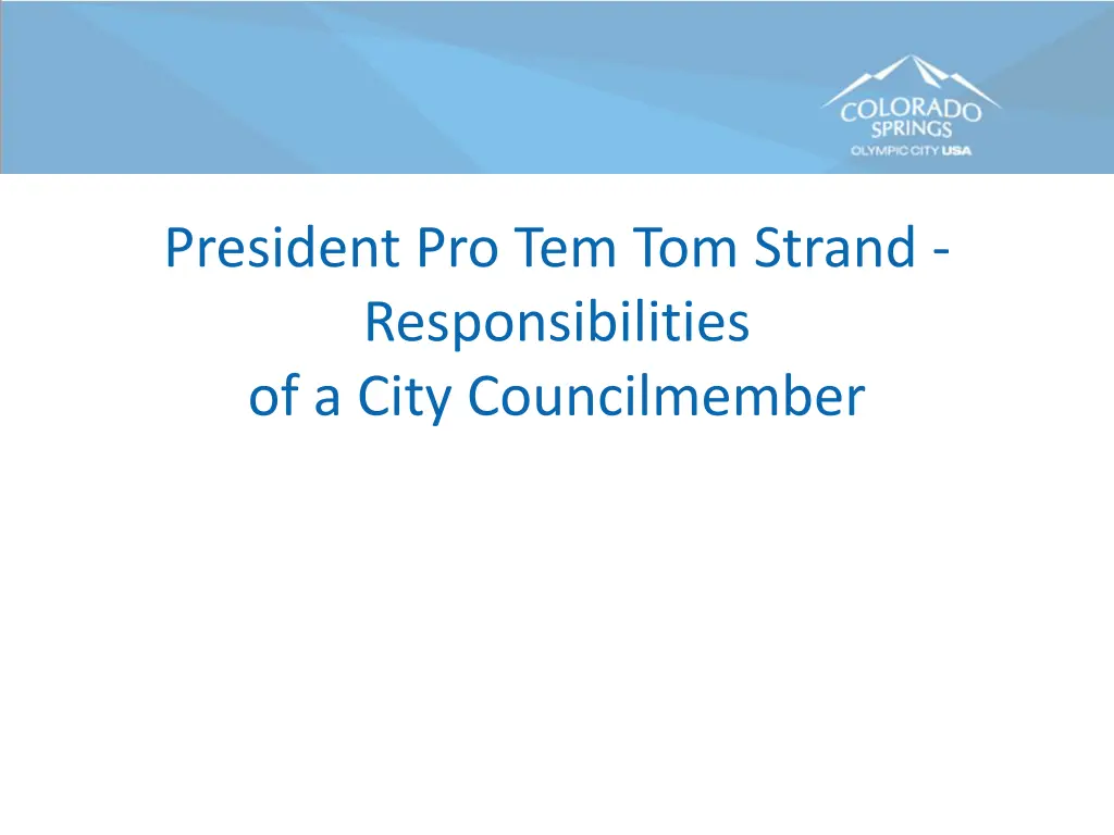 president pro tem tom strand responsibilities