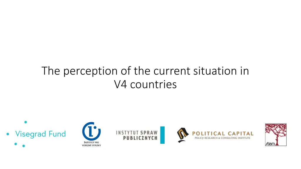 the perception of the current situation