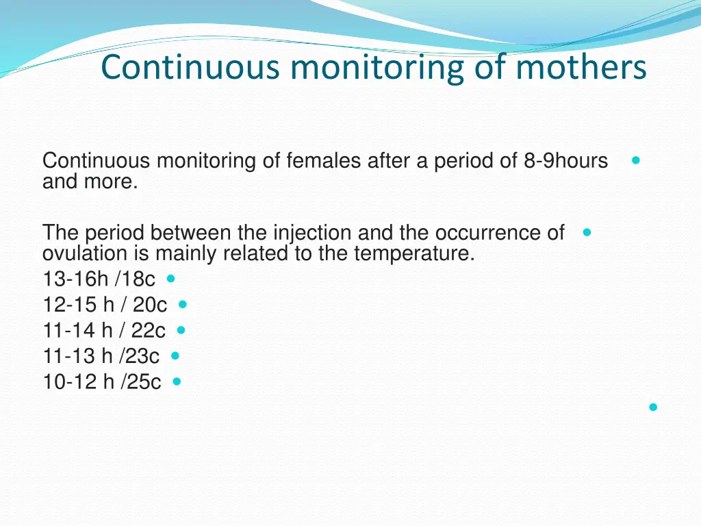 continuous monitoring of mothers