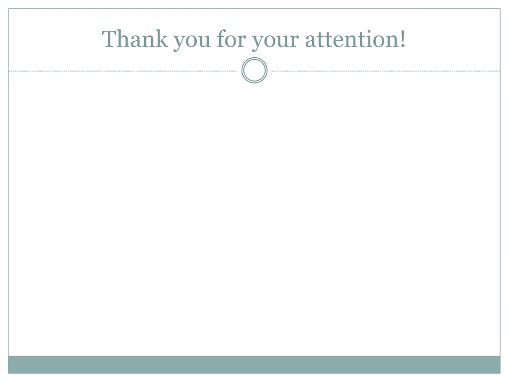 thank you for your attention