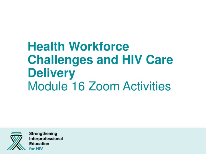 health workforce challenges and hiv care delivery