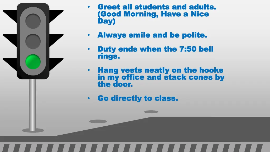 greet all students and adults greet all students
