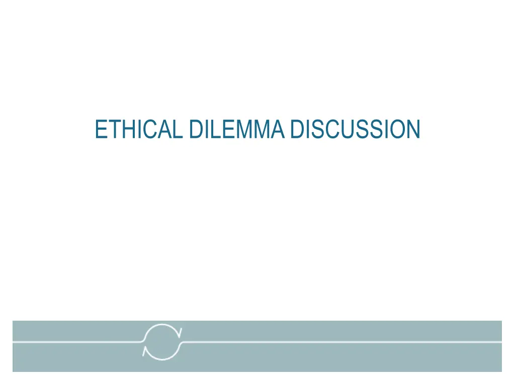 ethical dilemma discussion