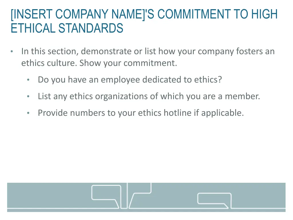 insert company name s commitment to high ethical