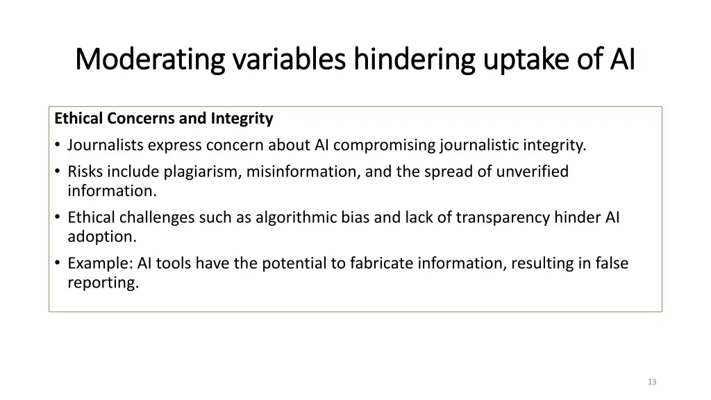 moderating variables hindering uptake