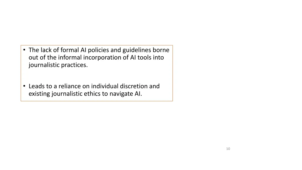 the lack of formal ai policies and guidelines