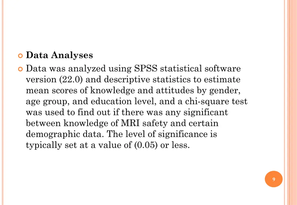 data analyses data was analyzed using spss