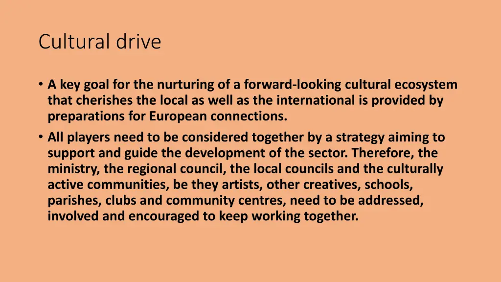 cultural drive