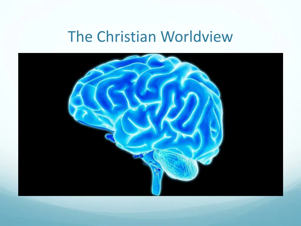 the christian worldview 6