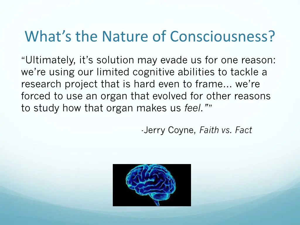 what s the nature of consciousness 1