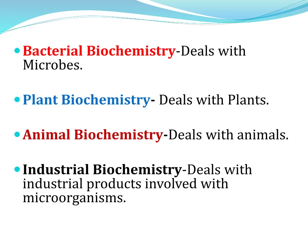 bacterial biochemistry deals with microbes