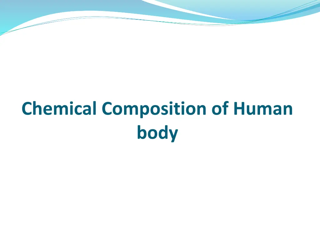 chemical composition of human body