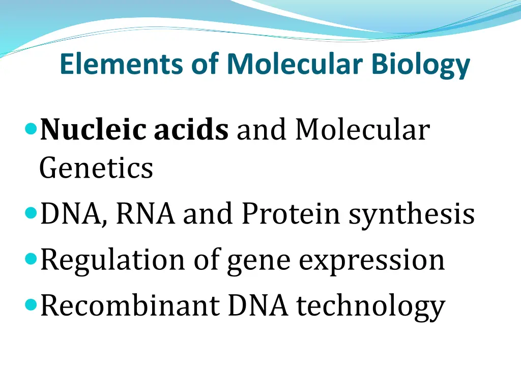 elements of molecular biology
