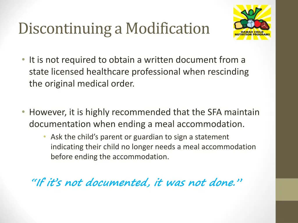 discontinuing a modification