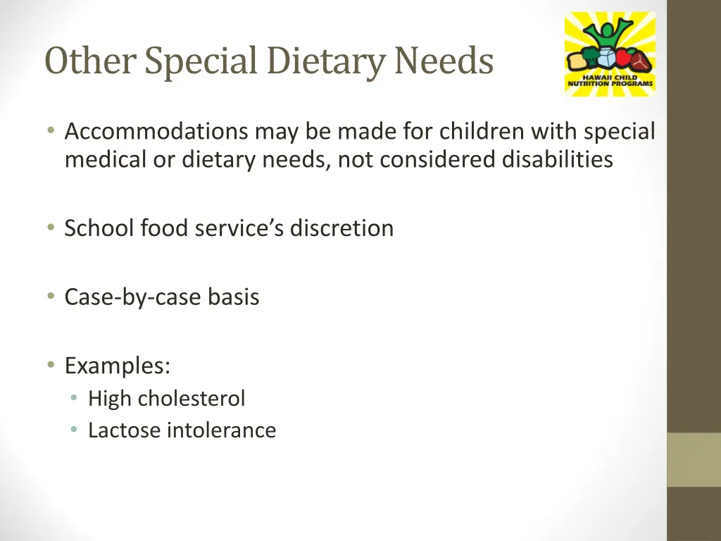 other special dietary needs