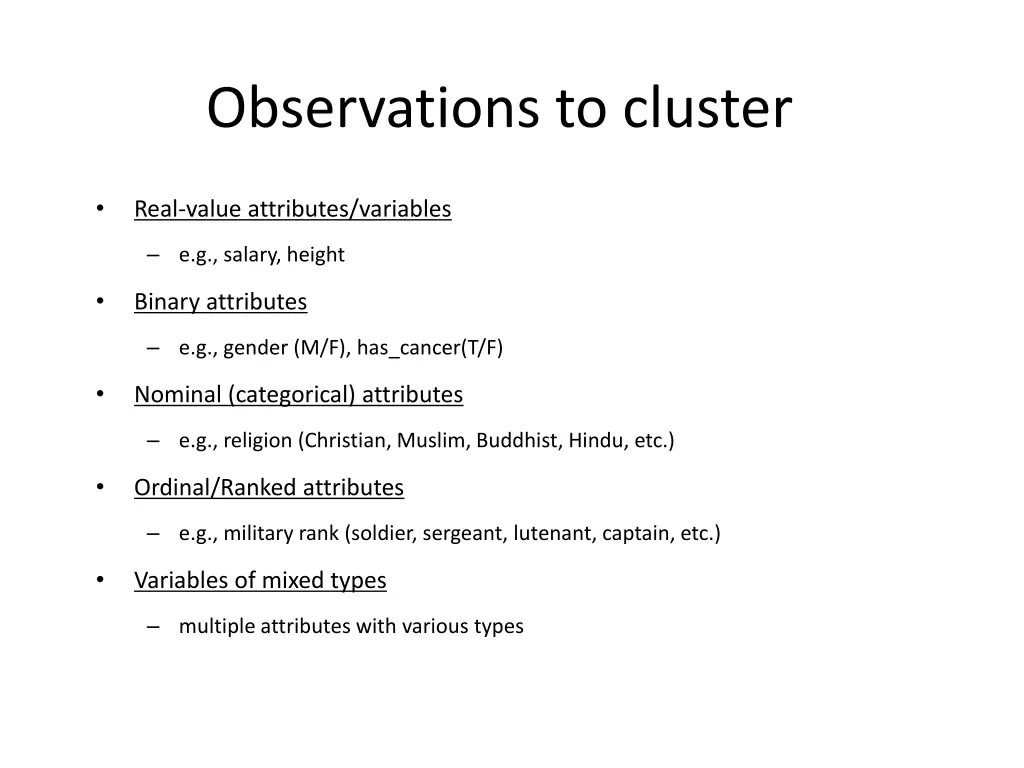 observations to cluster