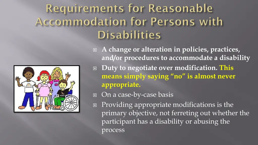 a change or alteration in policies practices