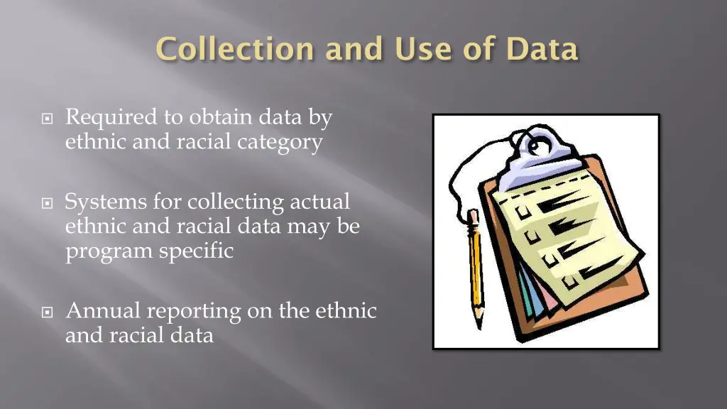 collection and use of data