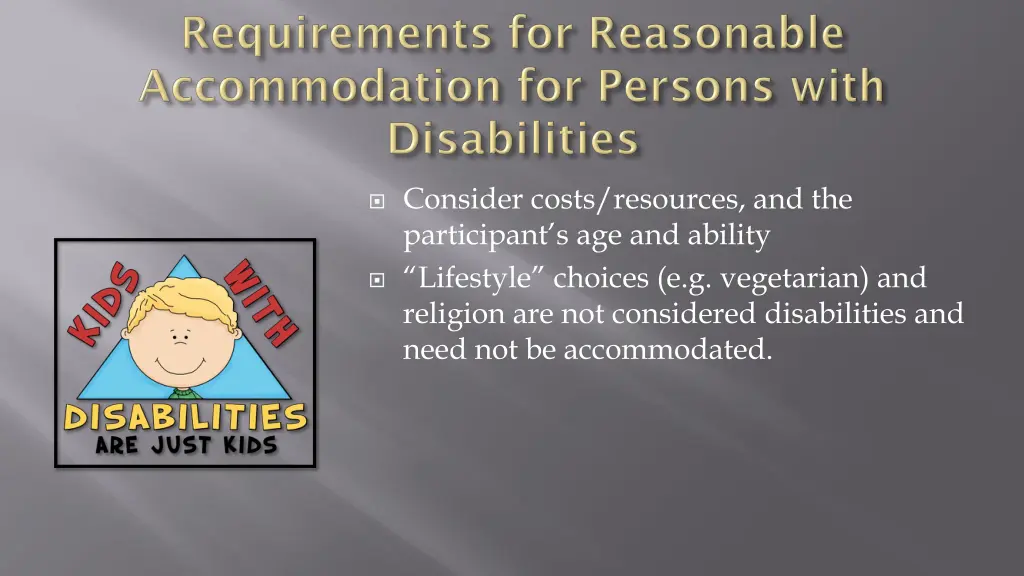 consider costs resources and the participant