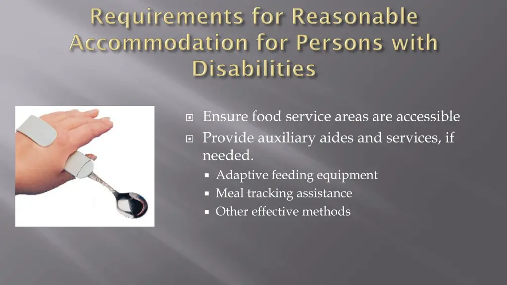 ensure food service areas are accessible provide