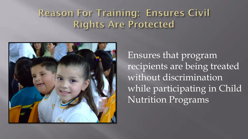 ensures that program recipients are being treated