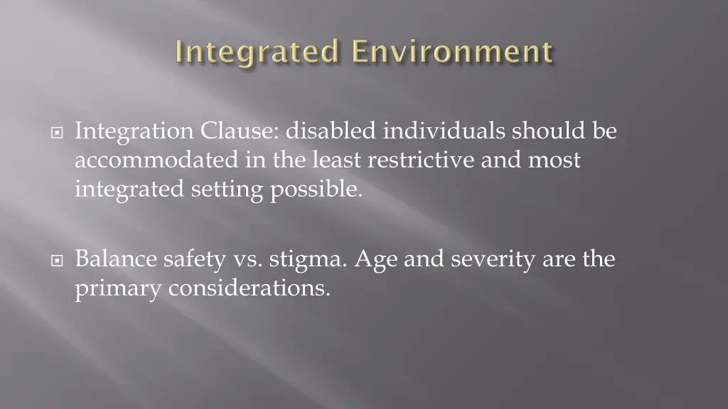 integration clause disabled individuals should