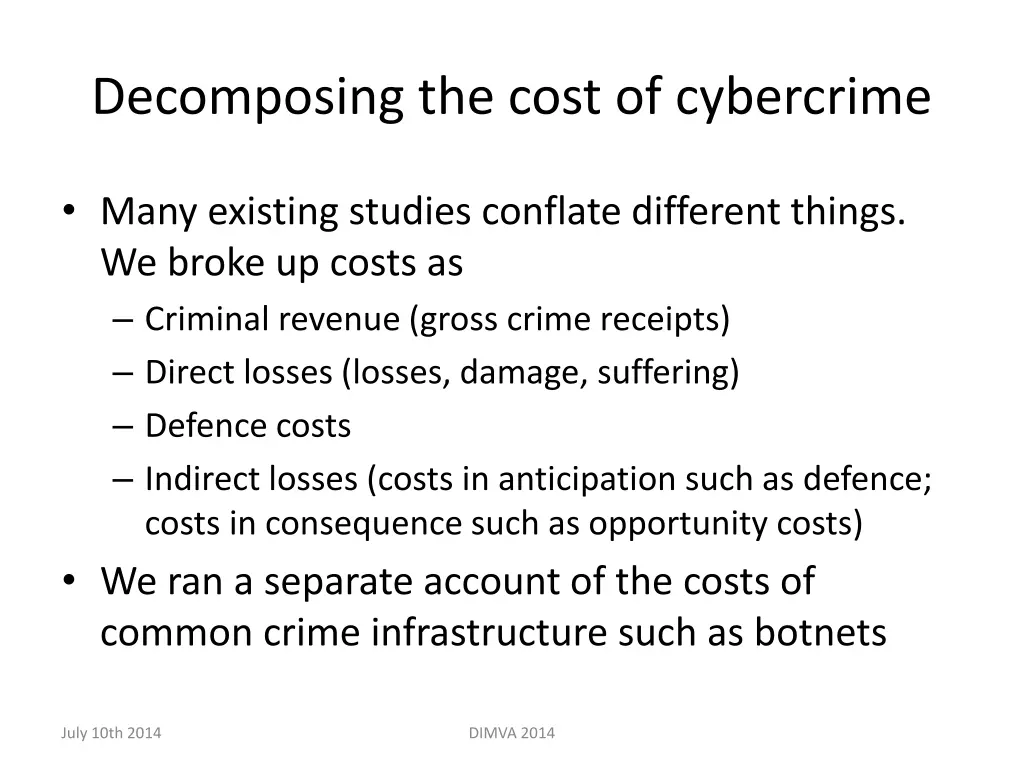 decomposing the cost of cybercrime