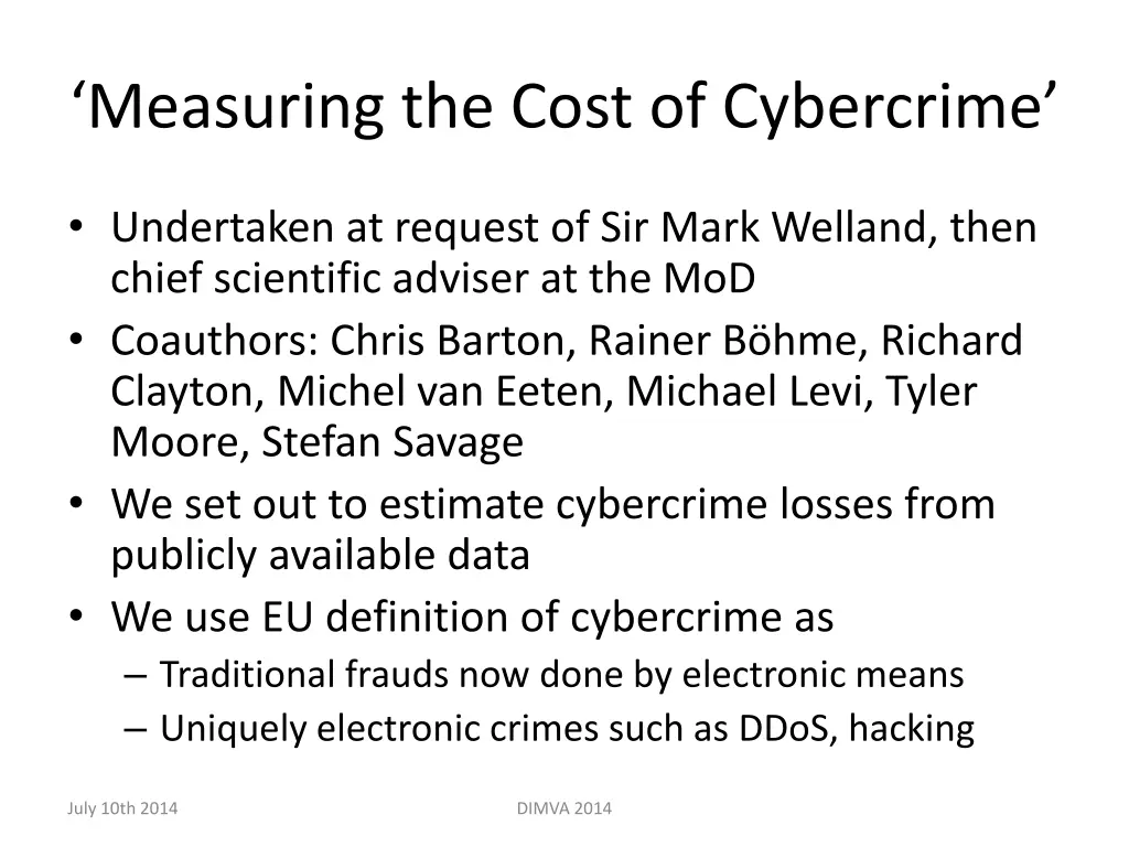 measuring the cost of cybercrime