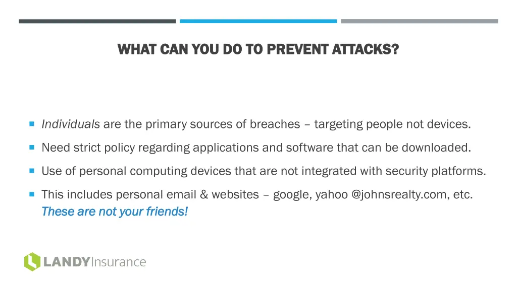 what can you do to prevent attacks what