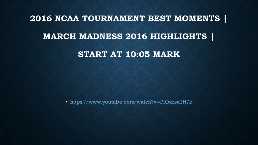 2016 ncaa tournament best moments