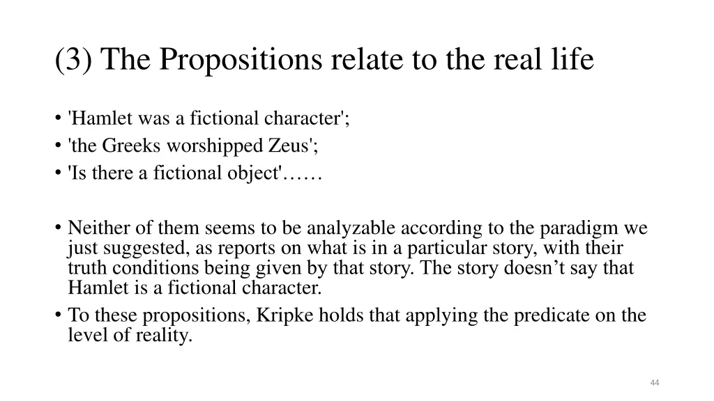 3 the propositions relate to the real life
