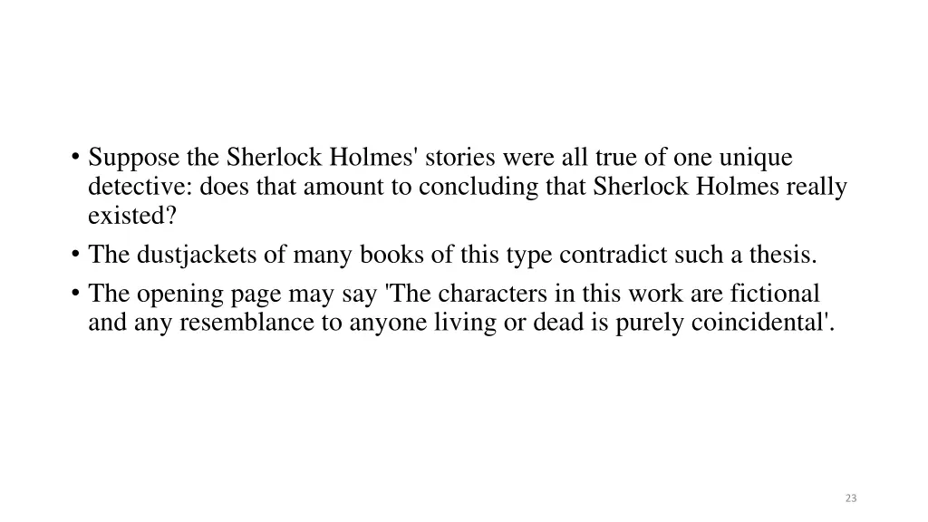 suppose the sherlock holmes stories were all true