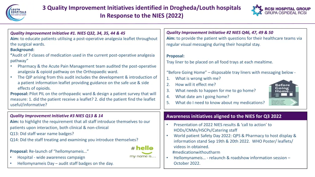 3 quality improvement initiatives identified