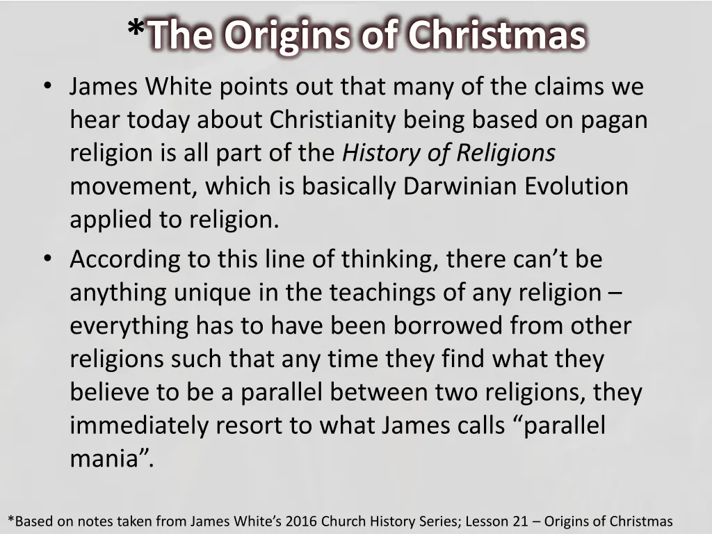 the origins of christmas james white points