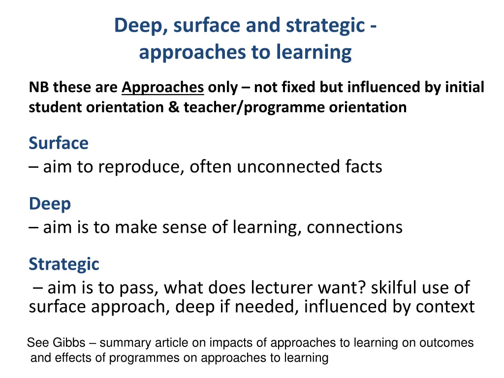 deep surface and strategic approaches to learning