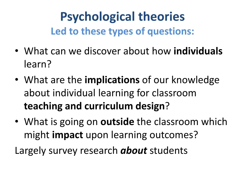 psychological theories led to these types