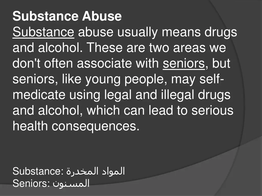 substance abuse substance abuse usually means