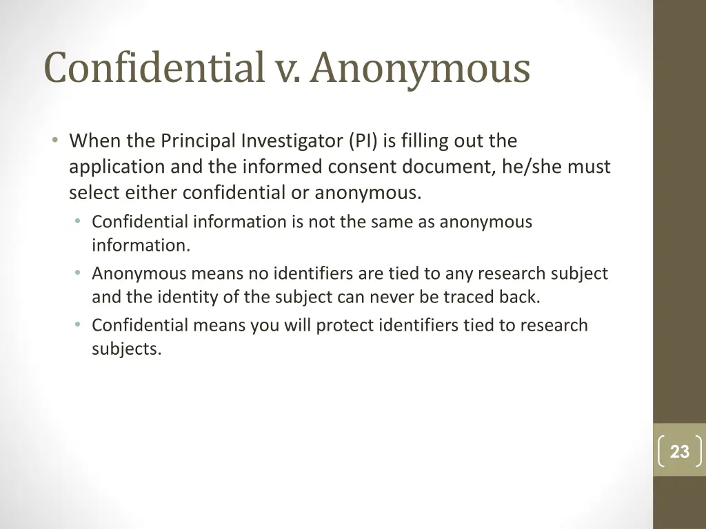 confidential v anonymous