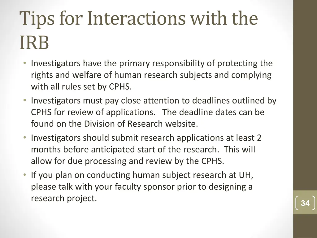 tips for interactions with the irb investigators