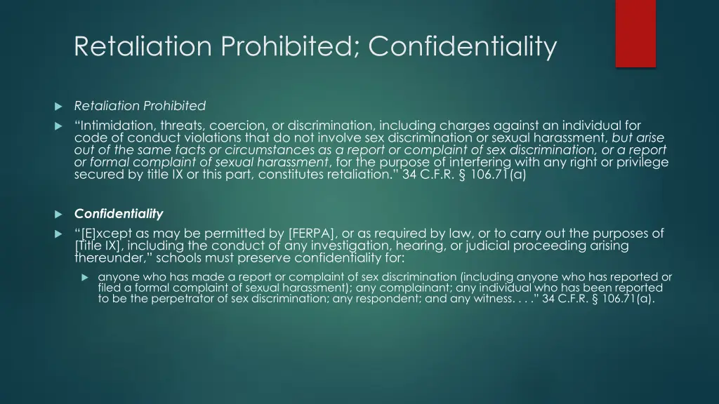 retaliation prohibited confidentiality