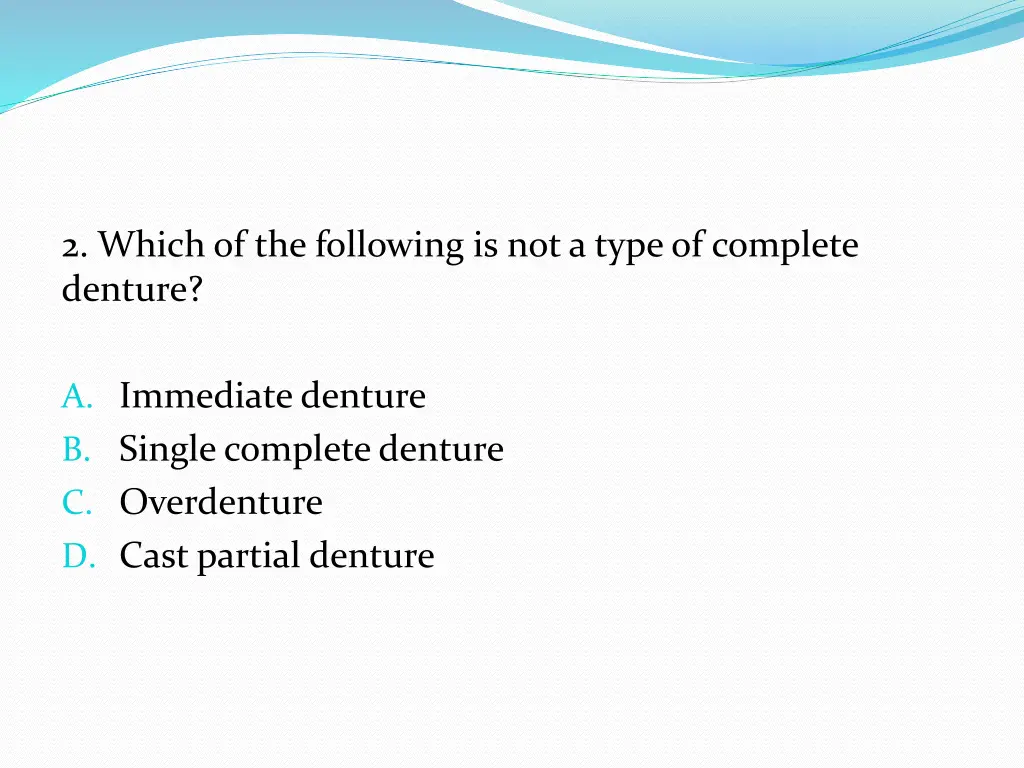 2 which of the following is not a type
