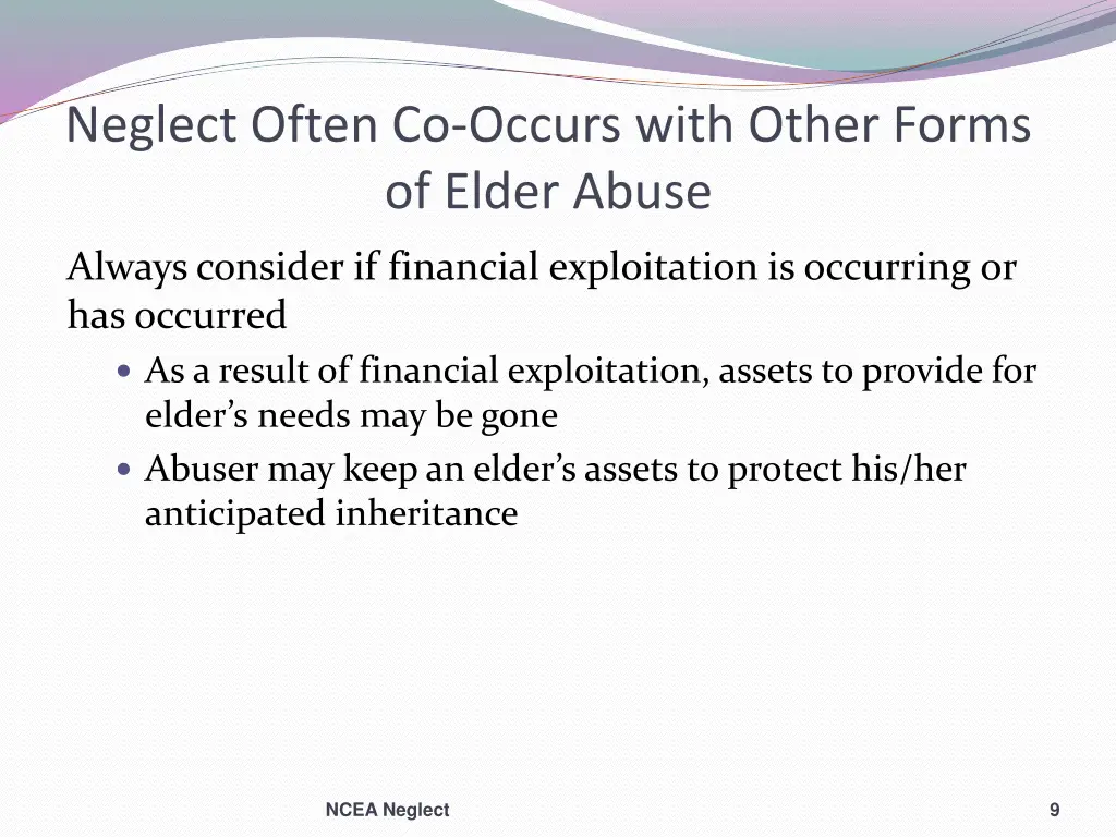 neglect often co occurs with other forms of elder