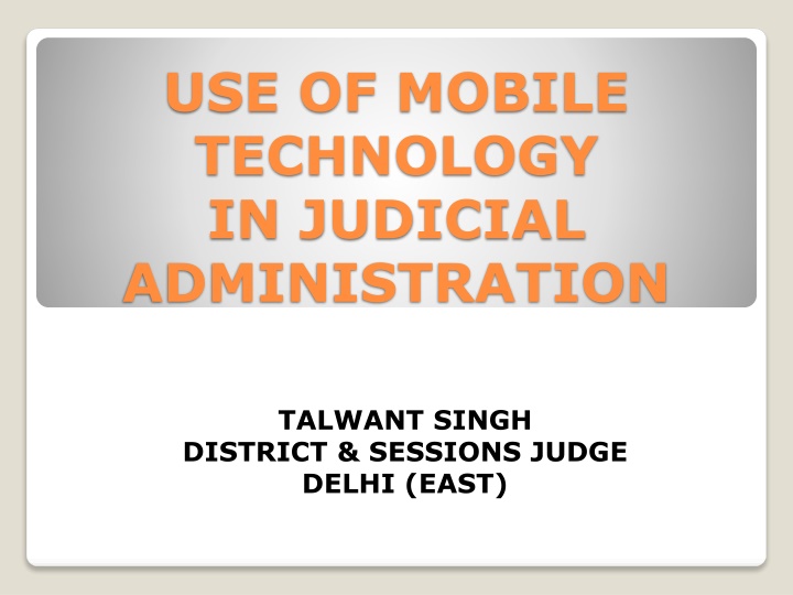 use of mobile technology in judicial
