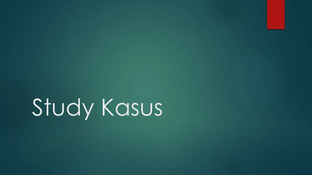 study kasus
