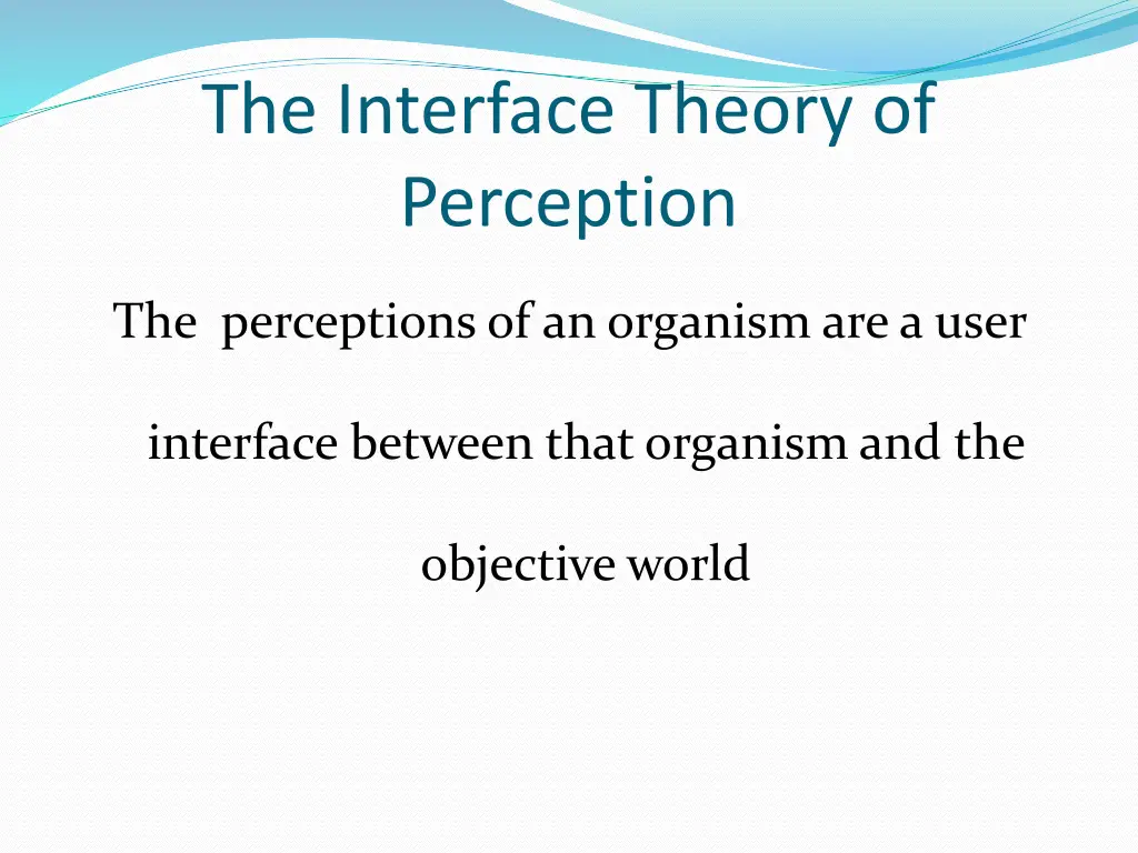 the interface theory of perception
